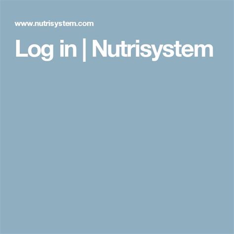 Make sure to do it between 8 and 10 PM EST if you wish to. . Nutrisystem log in